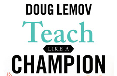 Book cover showing the words Doug Lemov - Teach like a champion